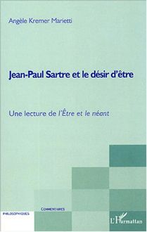 Jean-Paul Sartre et le désir d être