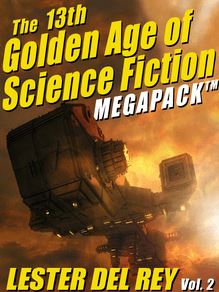 The 13th Golden Age of Science Fiction MEGAPACK®