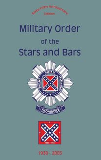 Military Order of the Stars and Bars (65th Anniversary Edition)