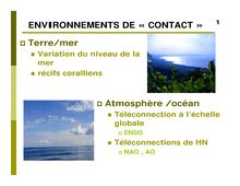 ENVIRONNEMENTS DE « CONTACT » Terre/mer Atmosphère /océan ...