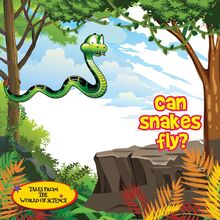 Can snakes fly?