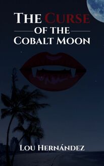 Curse of the Cobalt Moon