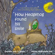 How Hedgehog found his smile