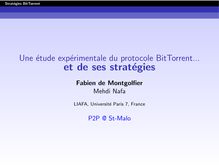 Une étude expérimentale du protocole BitTorrent... et de ses stratégies