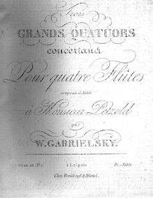 Partition parties complètes, 3 flûte quatuors, G major, Gabrielski, Johann Wilhelm