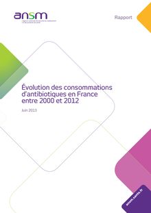 Rapport de l'ANSM sur l'évolution des consommations d'antibiotiques en France entre 2000 et 2012
