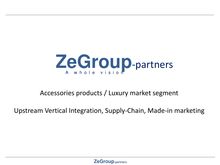 Luxury Accessories Silk market, upstream vertical integration, supply-chain, Made-in marketing