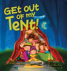 Get Out of My Tent!