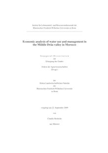 Economic analysis of water use and management in the Middle Drâa valley in Morocco [Elektronische Ressource] / von Claudia Heidecke