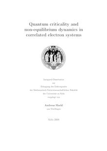 Quantum criticality and non-equilibrium dynamics in correlated electron systems [Elektronische Ressource] / vorgelegt von Andreas Hackl