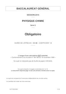 Bac 2016 - Physique Chimie (obligatoire) Série S - Pondichéry