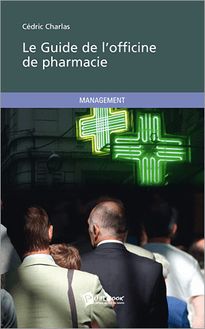 Le Guide de l'officine de pharmacie
