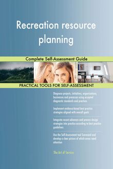 Recreation resource planning Complete Self-Assessment Guide