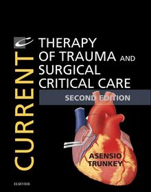 Current Therapy of Trauma and Surgical Critical Care E-Book