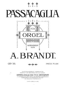 Partition complète, Passacaglia en F major, F major, Brandt, G. Auguste