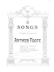 Partition , A Song of Summer (haut voix), 5 chansons, Op.72, Foote, Arthur