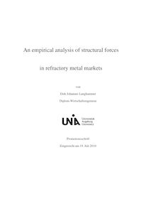 An empirical analysis of structural forces in refractory metal markets [Elektronische Ressource] / von Dirk Johannes Langhammer