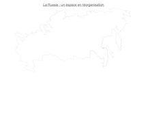 La Russie : un espace en réorganisation.