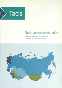 Tacis-Jahresbericht 1994 der Europäischen Kommission. Brüssel, den 18.7.1995 Korn (95) 349 endg