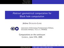Abstract geometrical computation for Black hole computation
