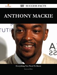 Anthony Mackie 107 Success Facts - Everything you need to know about Anthony Mackie
