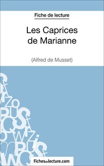Les Caprices de Marianne d Alfred de Musset (Fiche de lecture)