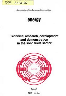 Technical research, development and demonstration in the solid fuels sector