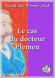 Le cas du docteur Plemen