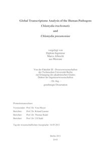 Global Transcriptome Analysis of the Human Pathogens Chlamydia trachomatis and Chlamydia pneumoniae [Elektronische Ressource] / Marco Albrecht. Betreuer: Lauster Roland