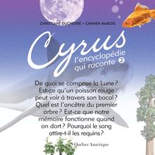 Cyrus 2 : L'encyclopédie qui raconte