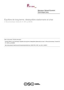 Équilibre de long terme, déséquilibre stationnaire et crise - article ; n°5 ; vol.38, pg 949-994
