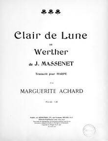 Partition complète, Werther, Drame lyrique en quatre actes, Massenet, Jules