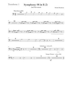 Partition Trombone 1, Symphony No.8, E major, Rondeau, Michel par Michel Rondeau