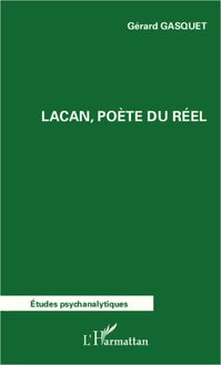 Lacan, poète du réel