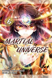 Martial Universe - Tome 6