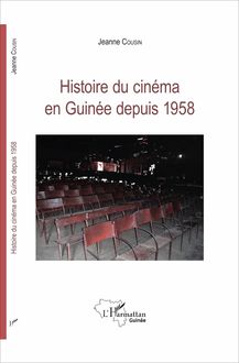 Histoire du cinéma en Guinée depuis 1958