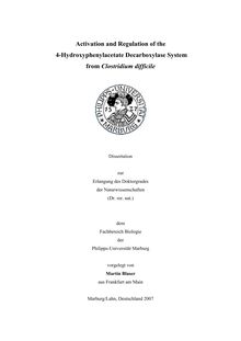 Activation and regulation of the 4-Hydroxyphenylacetate decarboxylase system from Clostridium difficile [Elektronische Ressource] / vorgelegt von Martin Blaser
