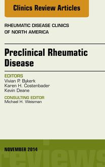 Preclinical Rheumatic Disease, An Issue of Rheumatic Disease Clinics