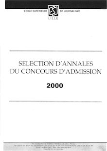Selection d annales du concours d admission 2000 Ecole Supérieure de Journalisme de Lille
