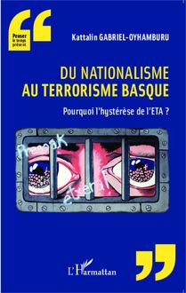 Du nationalisme au terrorisme basque