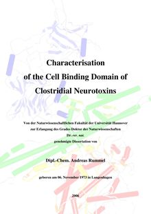 Characterisation of the cell binding domain of clostridial neurotoxins [Elektronische Ressource] / von Andreas Rummel