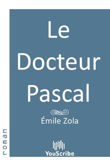 Le Docteur Pascal