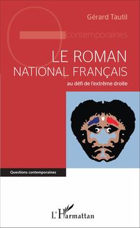 Le roman national français au défi de l extrême droite