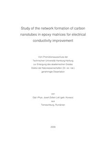 Study of the network formation of carbon nanotubes in epoxy matrices for electrical conductivity improvement [Elektronische Ressource] / von Josef-Zoltan Lott