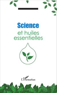Science et huiles essentielles