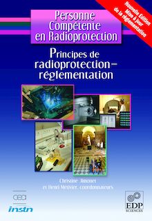 Principes de radioprotection - Réglementation