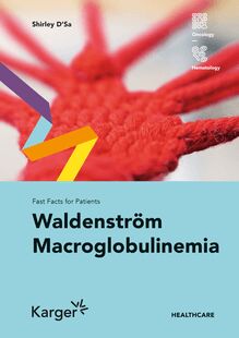 Fast Facts for Patients: Waldenström Macroglobulinemia