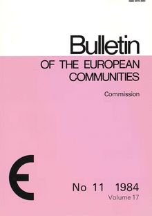 Bulletin of the European Communities. No 11 1984 Volume 17