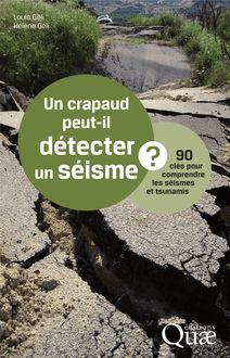 Un crapaud peut-il détecter un séisme ?