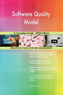 Software Quality Model A Complete Guide - 2020 Edition
